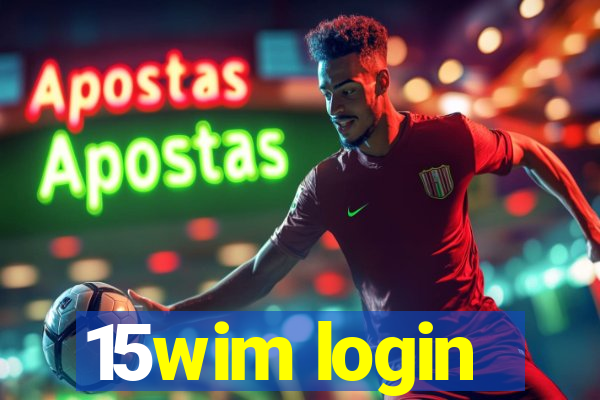 15wim login